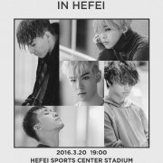 BIGBANG2016中国巡演启航安徽合肥站3月4日*票开**