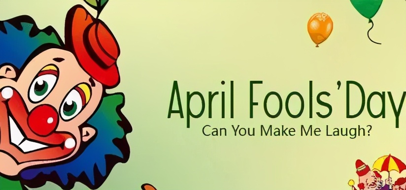 今日愚人节搞笑句子,今天愚人节戏弄别人要怎么说话