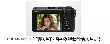 佳能m6markii代微单相机,佳能eosm6一台高性价比的微单相机