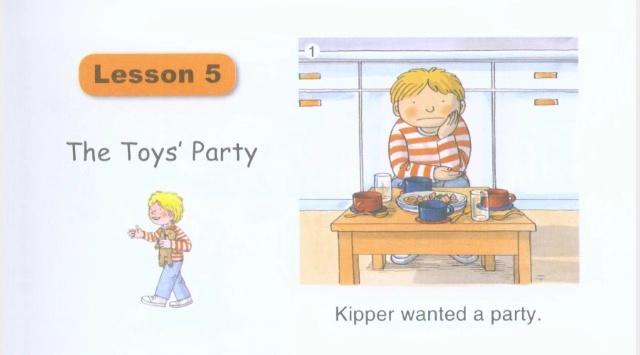 1级绘本B级Lesson5:Kipper和玩具们开了个派对妈妈生气了
