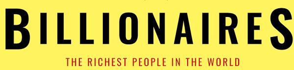全球亿万富豪都靠什么赚钱?这十大行业了解一下