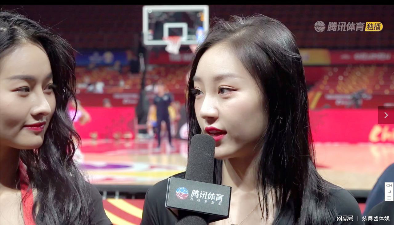 腾讯体育专访炫舞团女神啦啦队，为篮球世界杯特别设计舞蹈表演