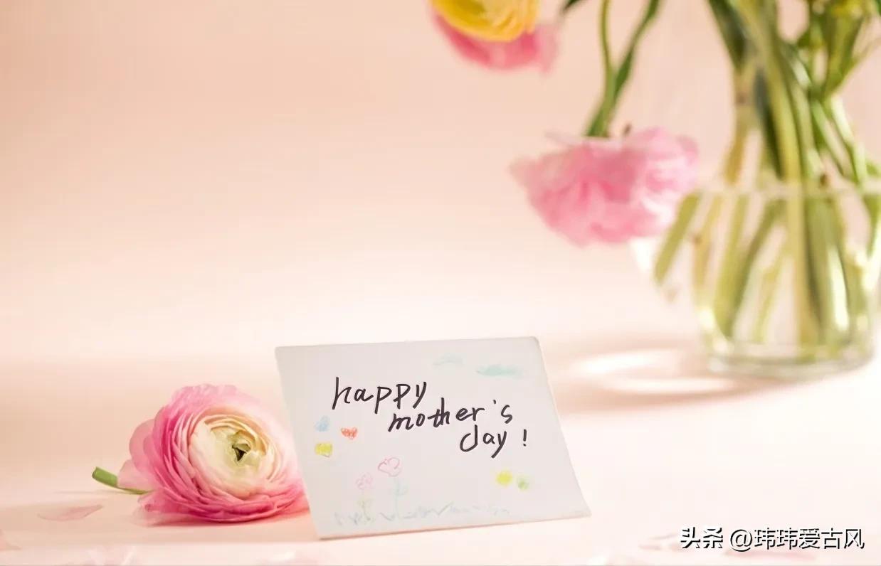 母亲节最走心的文案一看就哭,新手妈妈母亲节创意文案短句