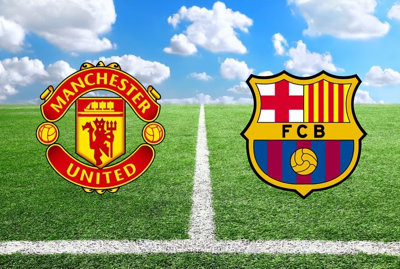 18-19赛季欧冠曼联vs巴萨,曼联欧联vs巴萨